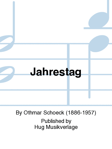 4 Gedichte op. 8/4 Jahrestag