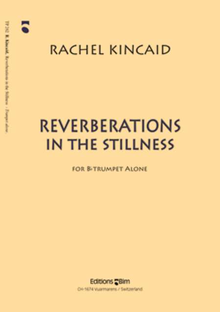 Reverberations in the Stillness