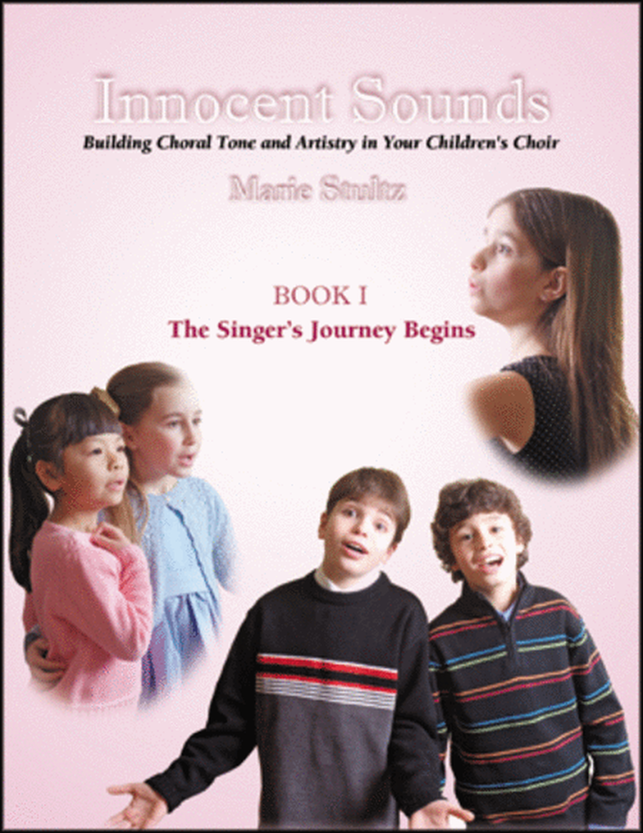 Innocent Sounds: Book I The Singer's Journey Begins