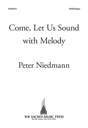 Book cover for Come, Let Us Sound with Melody