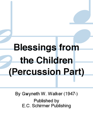 Blessings from the Children (Percussion Part)