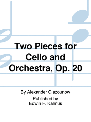 Book cover for Two Pieces for Cello and Orchestra, Op. 20