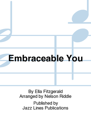 Embraceable You