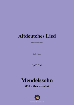 F. Mendelssohn-Altdeutches Lied,Op.57 No.1,in E Major