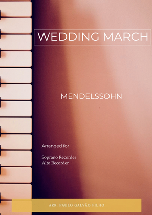 Book cover for WEDDING MARCH - MENDELSSOHN – SOPRANO & ALTO RECORDER DUO