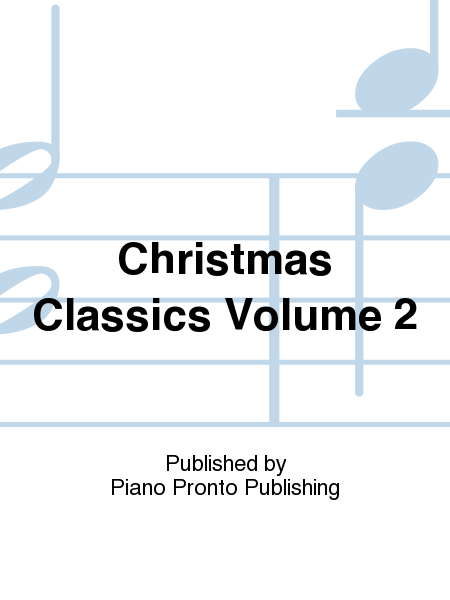 Christmas Classics Volume 2