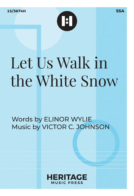 Let Us Walk in the White Snow