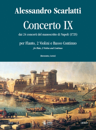 Book cover for Concerto No. 9 from the 24 Concertos in the Naples manuscript (1725) for Treble Recorder (Flute), 2 Violins and Continuo