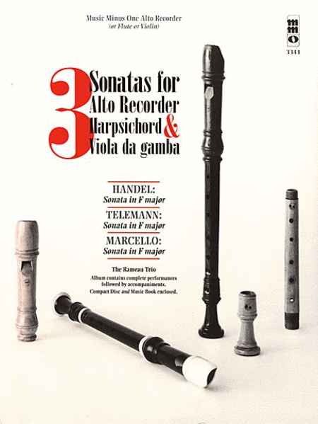Three Sonatas for Alto Recorder (or flute, or violin), Harpsichord and Viola da gamba (Handel, Telemann and Marcello)