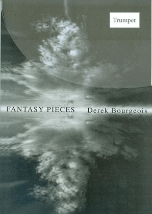 Book cover for Bourgeois - Fantasy Pieces For Trumpet