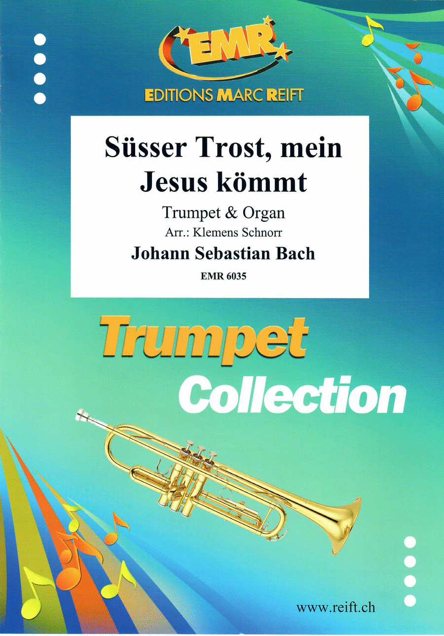 Susser Trost, Mein Jesus kommt