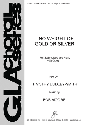 Book cover for No Weight of Gold or Silver