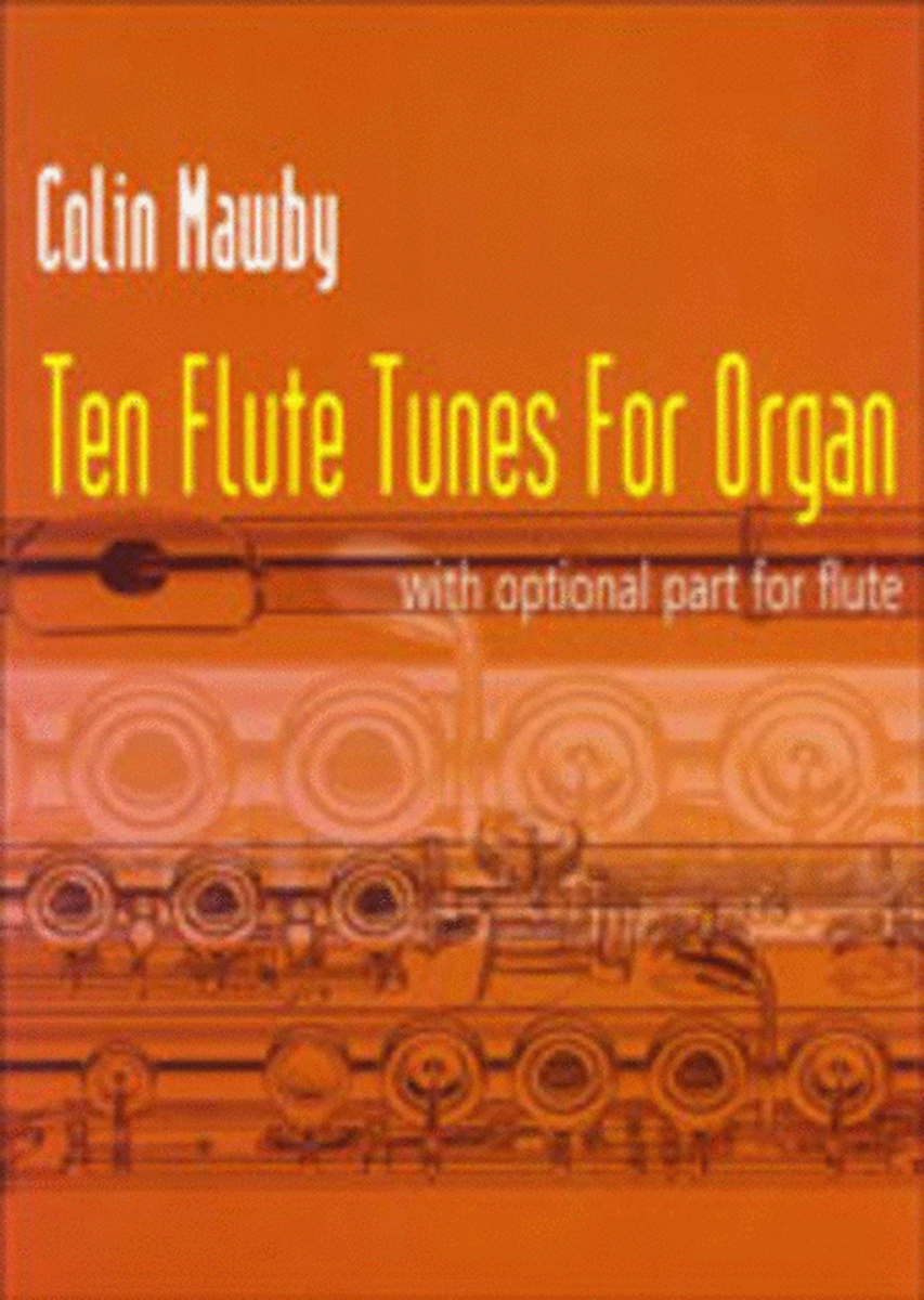 Ten Flute Tunes for Organ