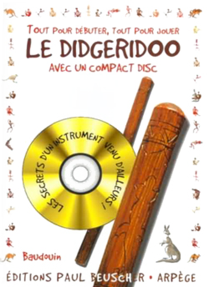 Book cover for Tout Pour Debuter Le Didgeridoo