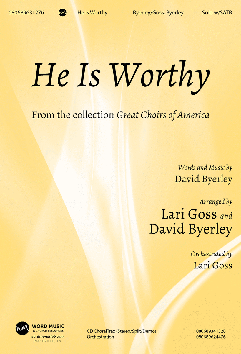 He Is Worthy - CD ChoralTrax
