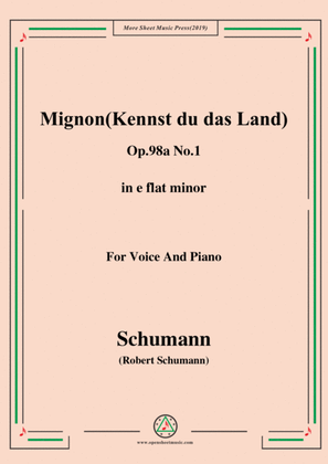 Book cover for Schumann-Mignon(Kennst du das Land),Op.98a No.1,in e flat minor,for Vioce&Pno