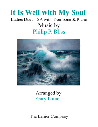 Book cover for IT IS WELL WITH MY SOUL(Ladies Duet - SA with Trombone & Piano)