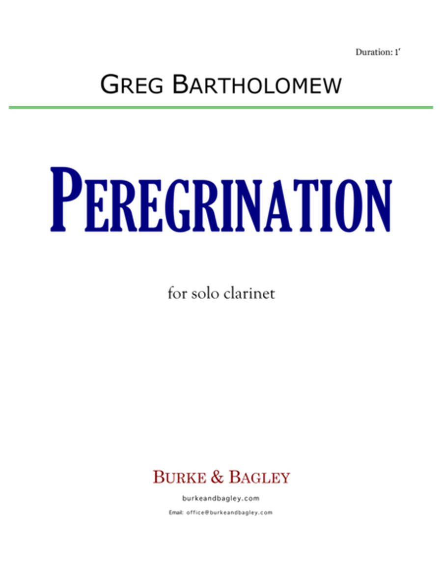 Peregrination for Solo Clarinet by Greg Bartholomew Clarinet Solo - Digital Sheet Music