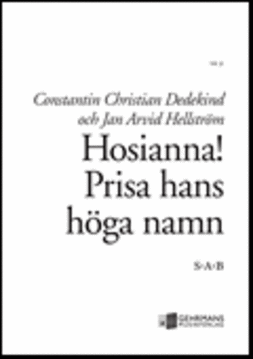 Hosianna! Prisa hans hoga namn