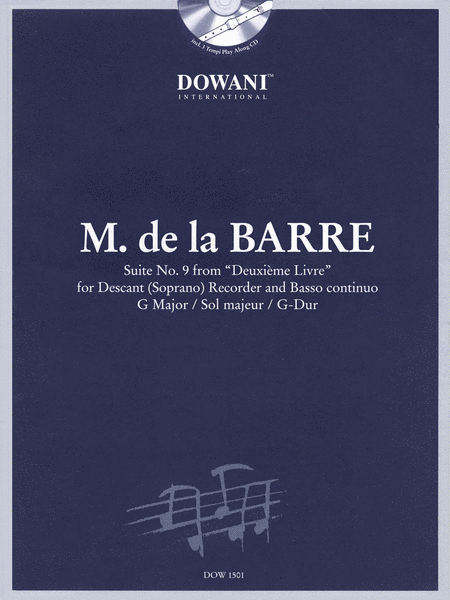 Barre - Suite No. 9 from Deuxieme Livre in G Major for Descant (Soprano) Recorder and Basso Continuo