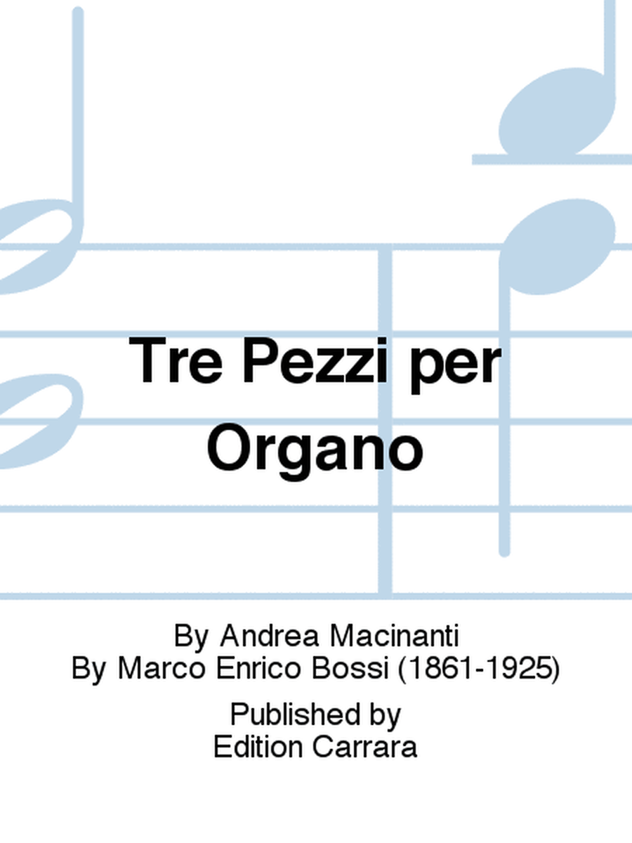 Tre Pezzi per Organo