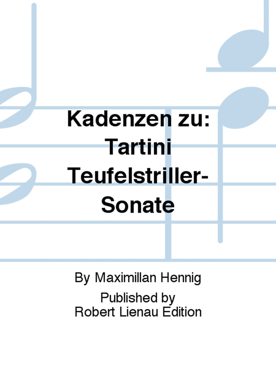 Kadenzen zu: Tartini Teufelstriller-Sonate