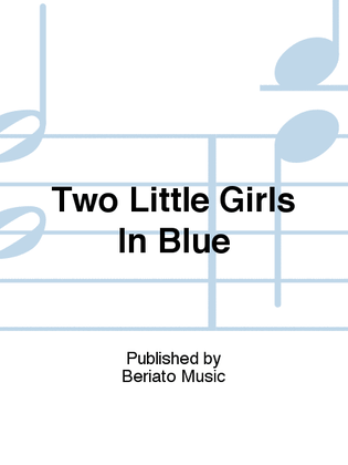 Book cover for Two Little Girls In Blue