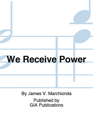 Book cover for We Receive Power