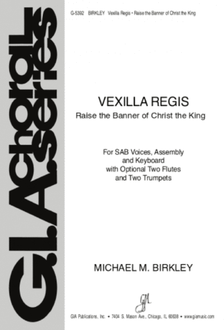 Vexilla Regis (Raise the Banner of Christ the King