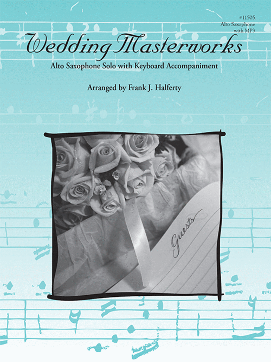 Wedding Masterworks - Alto Saxophone - book & MP3's