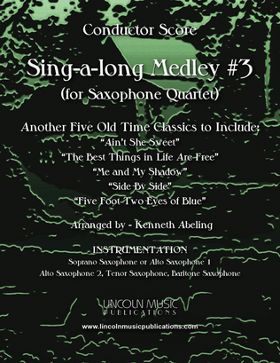 Book cover for Sing-along Medley #3 (for Saxophone Quartet SATB or AATB)