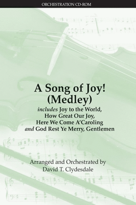 A Song of Joy! (Medley) - Orchestration