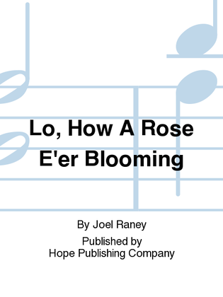 Book cover for Lo, How a Rose E'er Blooming