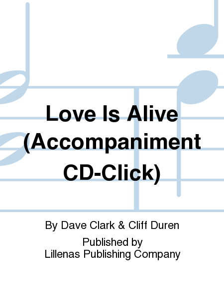 Love Is Alive (Accompaniment CD-Click)