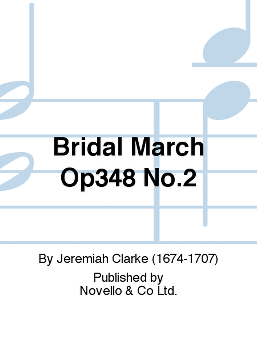 Bridal March Op348 No.2