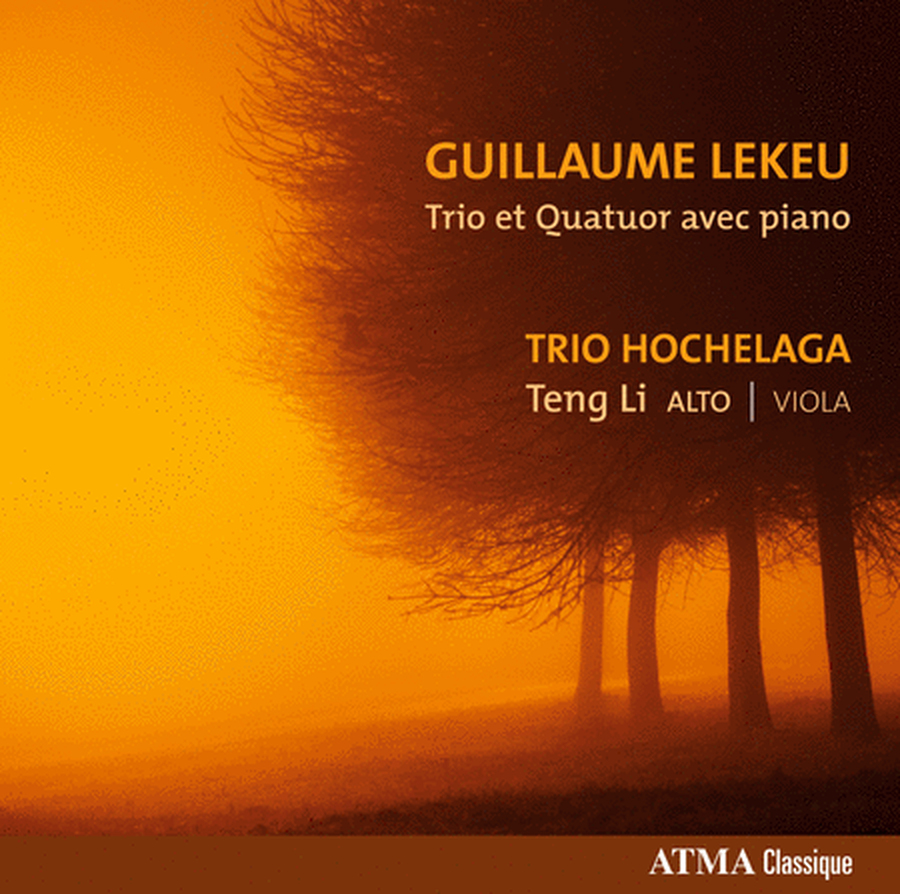 Guillaume Lekeu Trio Et Quatuor