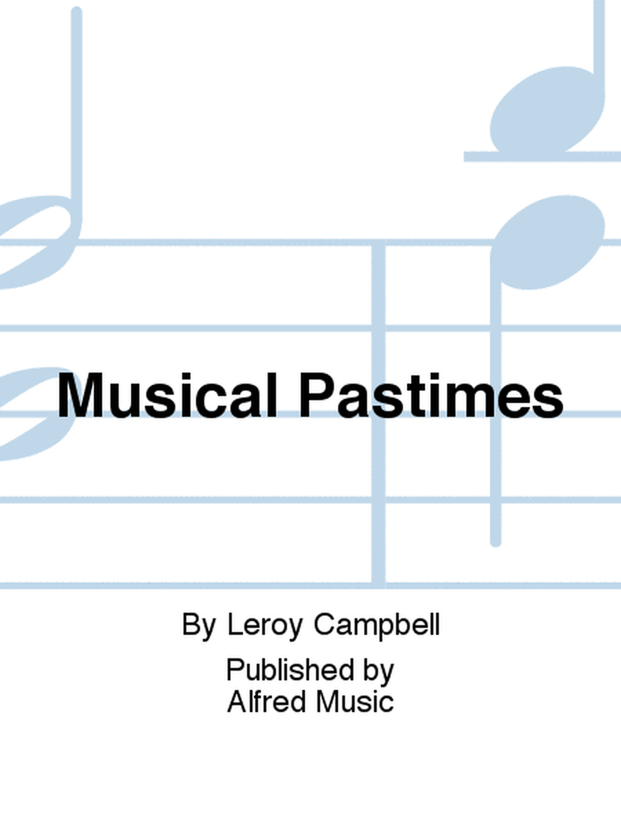 Musical Pastimes