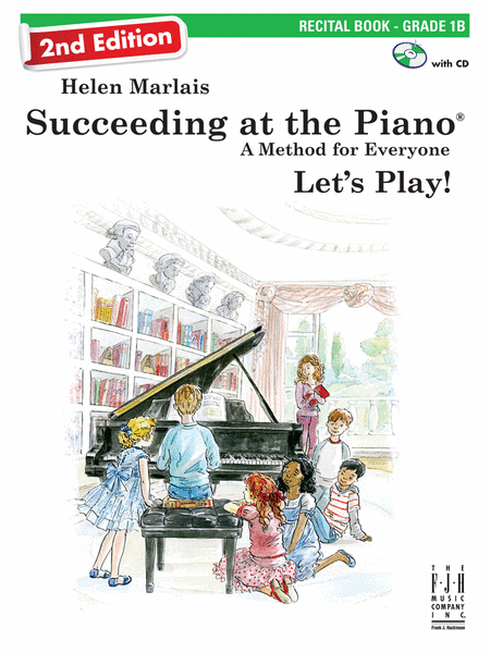 Succeeding at the Piano, Recital Book 1B