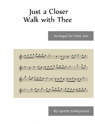 Book cover for Just a Closer Walk with Thee - Flute Solo