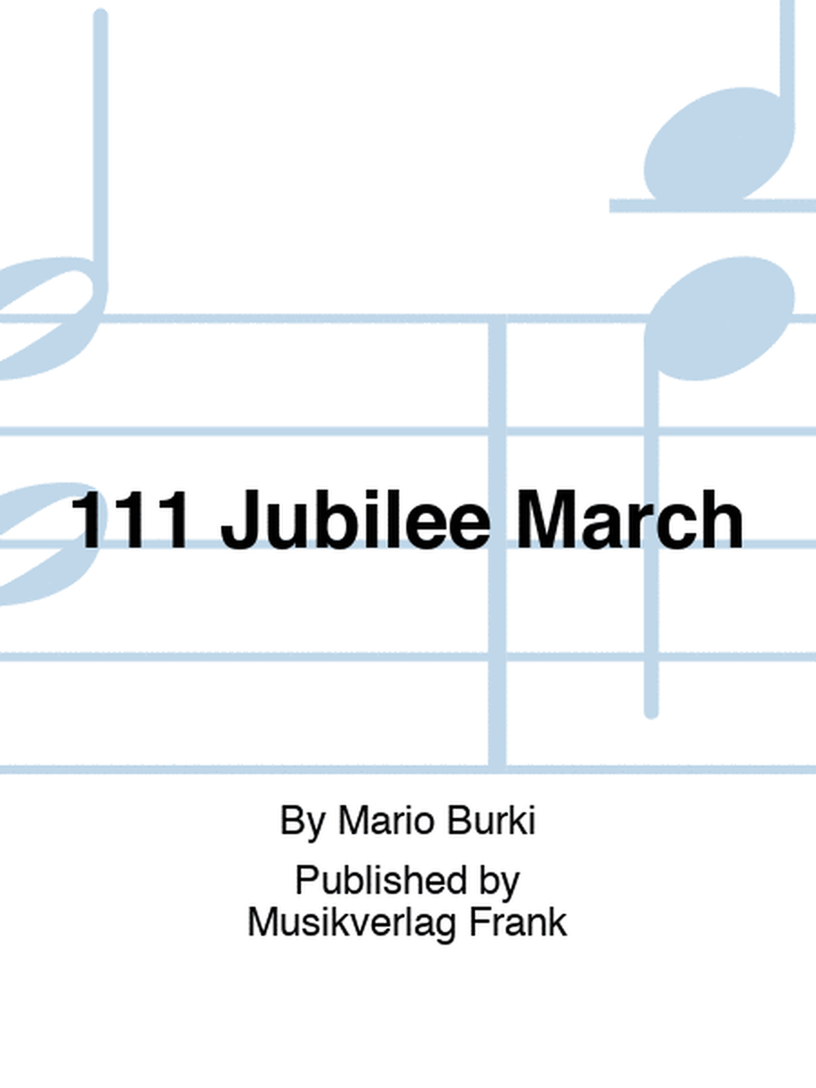 111 Jubilee March