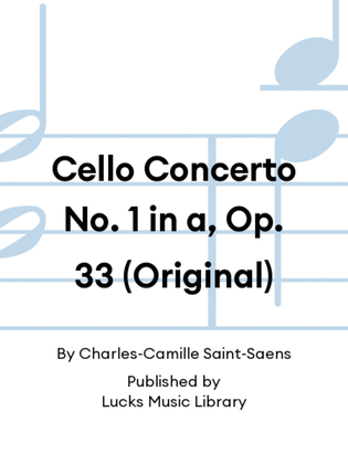 Book cover for Cello Concerto No. 1 in a, Op. 33 (Original)
