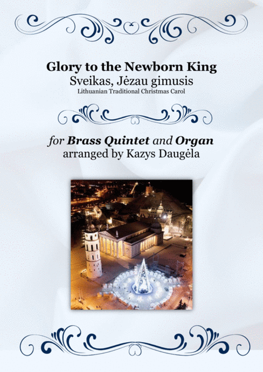 Glory to the Newborn King for Brass Quintet & Organ image number null