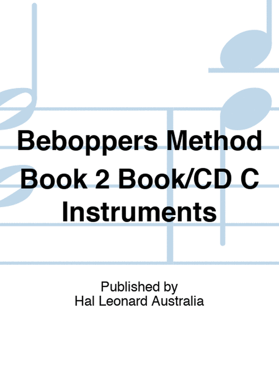 Beboppers Method Book 2 Book/CD C Instruments