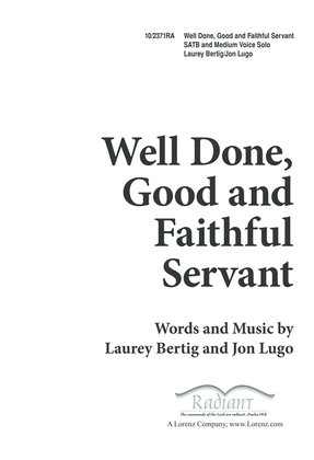 Well Done Good and Faithful Servant