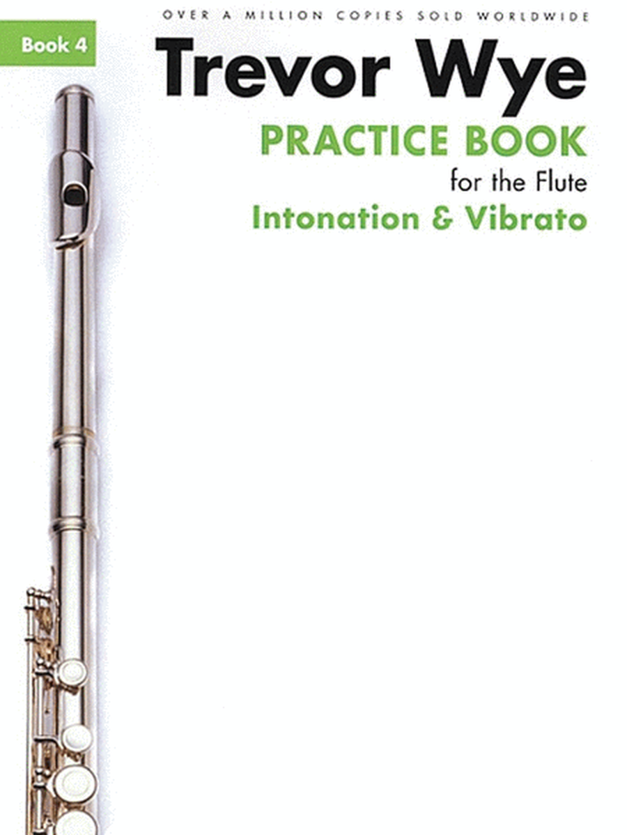 Wye - Practice Book Flute Book 4 Intontation