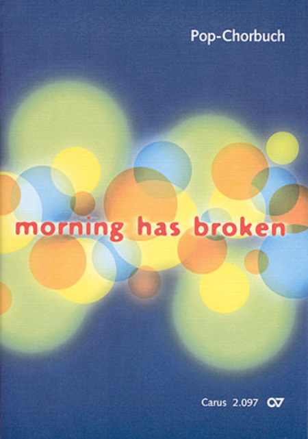 Pop-Chorbuch zum EG: Morning has broken