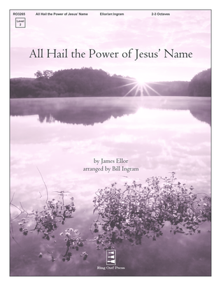 All Hail the Power of Jesus' Name