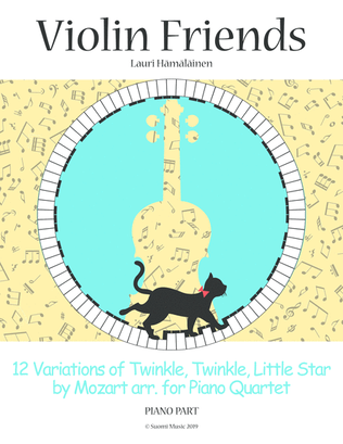 Book cover for 12 Variations of Twinkle, twinkle little star by Mozart arr. for piano quartet: Piano Part