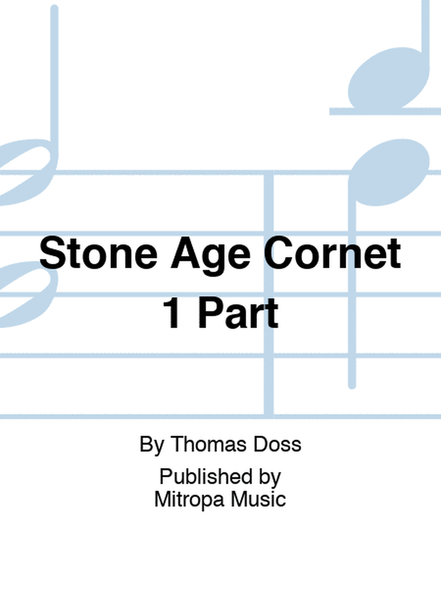Stone Age Cornet 1 Part
