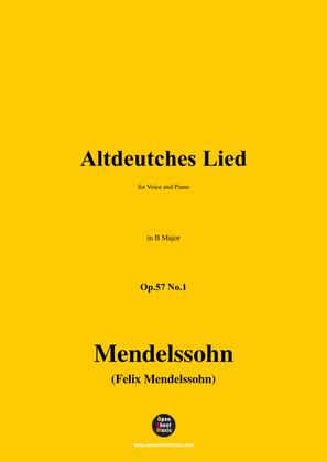 F. Mendelssohn-Altdeutches Lied,Op.57 No.1,in B Major